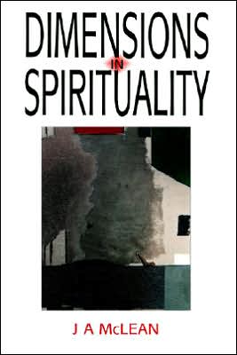 Cover for J a Mclean · Dimensions in Spirituality (Paperback Book) (1994)