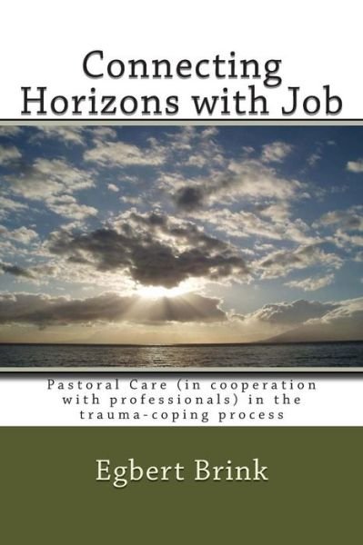 Cover for Egbert Brink · Connecting Horizons with Job (Paperback Bog) (2013)
