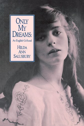 Only My Dreams: an English Girlhood - Kathy Blankley Roman - Livros - Chicago Review Press - 9780897332767 - 30 de agosto de 2005