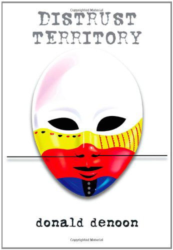 Cover for Donald Denoon · Distrust Territory (Paperback Book) (2010)