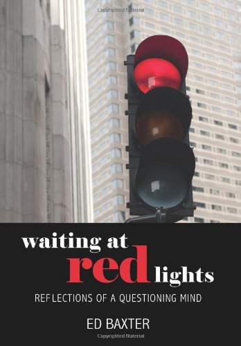Cover for Ed Baxter · Waiting at Red Lights (Pocketbok) (2013)