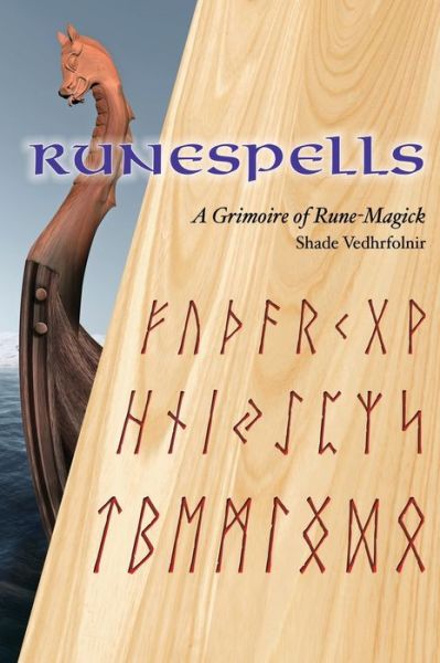 Cover for Shade Vedhrfolnir · Runespells: A Grimoire of Rune-Magick (Hardcover Book) (2021)