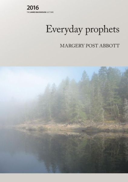 Margery P. Abbott · Everyday Prophets (Paperback Book) (2018)