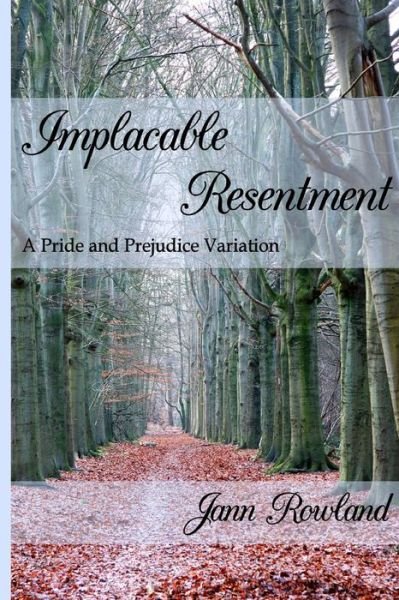 Cover for Jann Rowland · Implacable Resentment (Pocketbok) (2015)