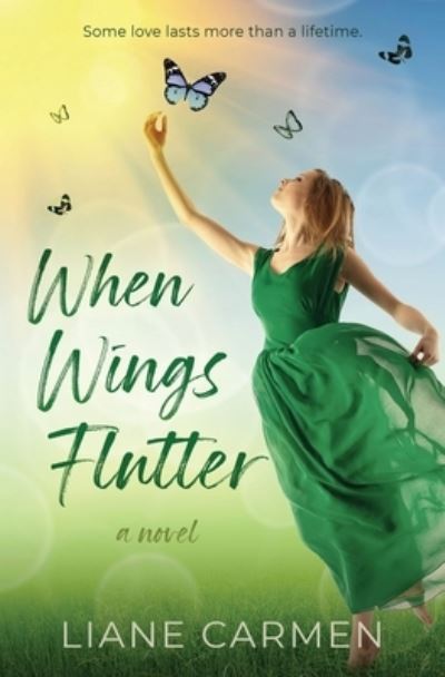 Cover for Liane Carmen · When Wings Flutter (Paperback Book) (2021)