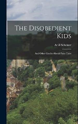 Cover for Ar ill Scheiner · Disobedient Kids (Book) (2022)