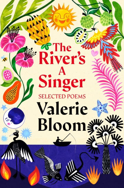 Cover for Valerie Bloom · The River's A Singer: Selected Poems (Taschenbuch) (2024)