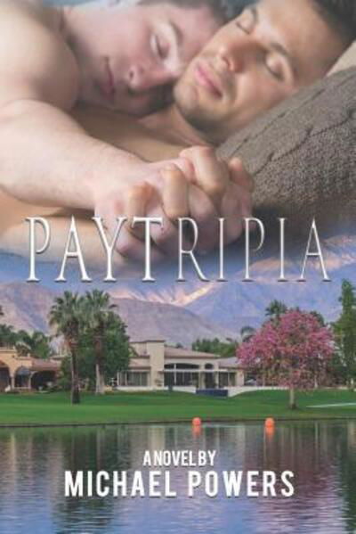 Cover for Michael Powers · Paytripia (Pocketbok) (2019)