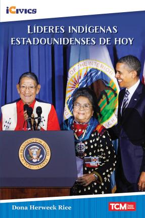 Cover for Dona Herweck Rice · Lideres indigenas estadounidenses de hoy - iCivics (Paperback Book) (2022)