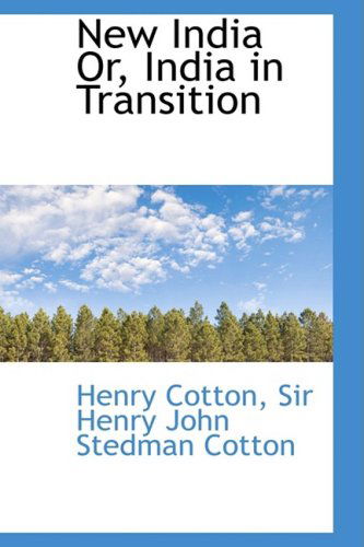 Cover for Henry Cotton · New India Or, India in Transition (Paperback Book) (2009)