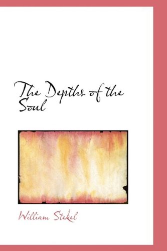 Cover for William Stekel · The Depths of the Soul (Paperback Book) (2009)