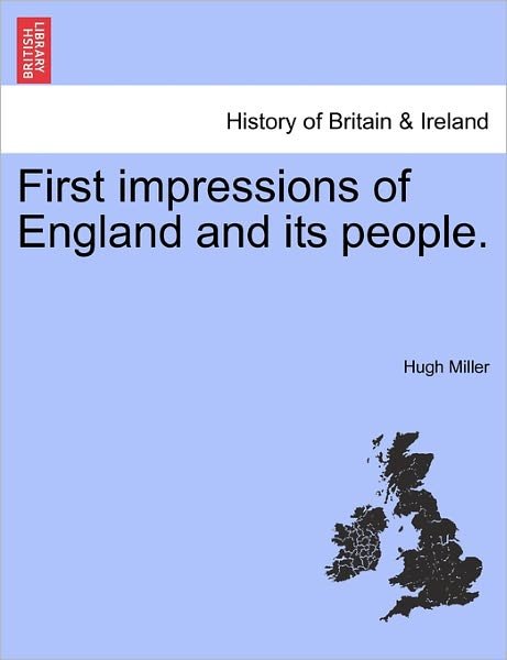 Cover for Hugh Miller · First Impressions of England and Its People. (Paperback Book) (2011)