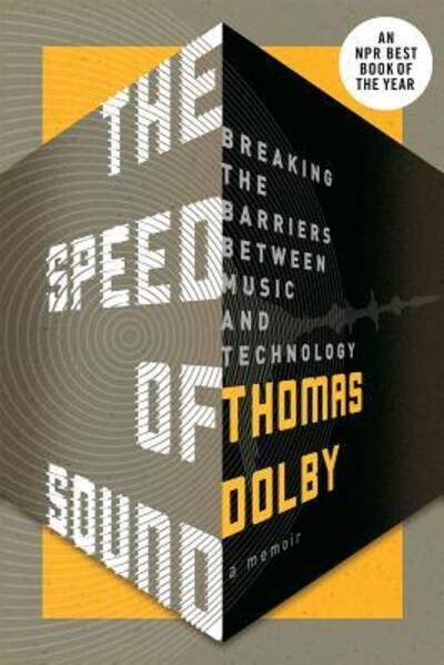 Cover for Thomas Dolby · Thomas Dolby. The Speed Of Sound. Breaking The Barriers Between Music And Technology A Memoir Paperback Book (Buch) (2017)