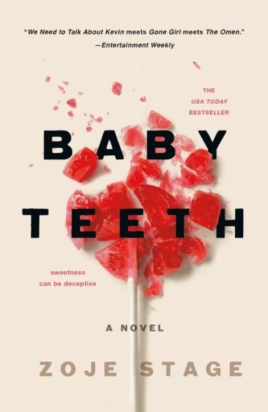 Cover for Zoje Stage · Baby Teeth: A Novel (Paperback Bog) (2019)