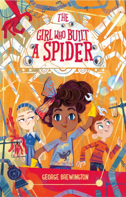 The Girl Who Built a Spider - George Brewington - Books - Palgrave USA - 9781250378767 - October 14, 2024