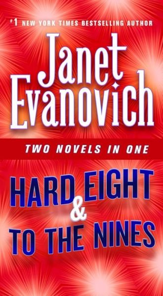 Cover for Janet Evanovich · Hard Eight &amp; To The Nines: Two Novels in One - Stephanie Plum Novels (Paperback Bog) (2020)