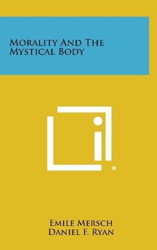 Cover for Emile Mersch · Morality and the Mystical Body (Hardcover Book) (2013)