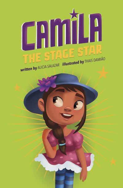 Cover for Alicia Salazar · Camila the Stage Star - Camila the Star (Pocketbok) (2021)