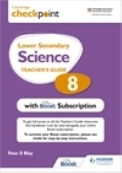 Cover for Peter Riley · Cambridge Checkpoint Lower Secondary Science Teacher's Guide 8 with Boost Subscription: Third Edition (Buch) (2022)