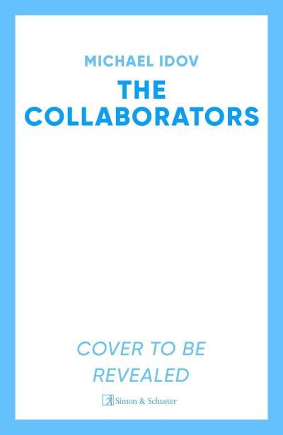 Cover for Michael Idov · The Collaborators (Paperback Book) (2025)