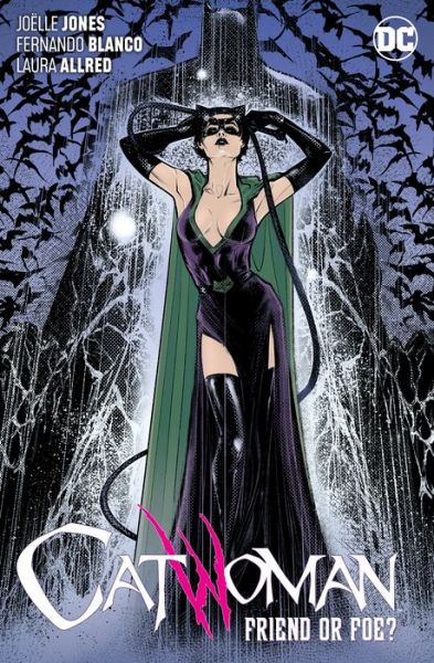 Catwoman Volume 3: Friend or Foe? - Joelle Jones - Books -  - 9781401299767 - June 16, 2020