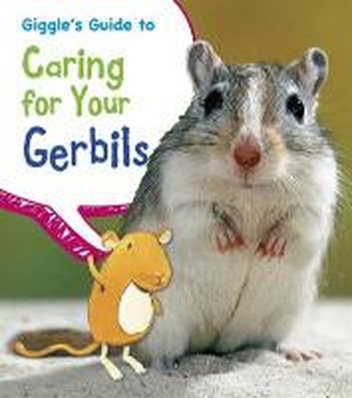 Cover for Isabel Thomas · Giggle's Guide to Caring for Your Gerbils - Pets' Guides (Hardcover Book) (2014)