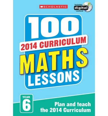 Cover for John Davis · 100 Maths Lessons: Year 6 - 100 Lessons - New Curriculum (Bog) (2014)