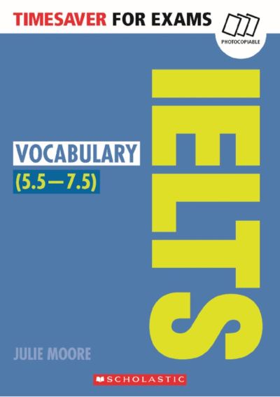 Cover for Julie Moore · Vocabulary for IELTS - Timesaver (Paperback Book) (2016)