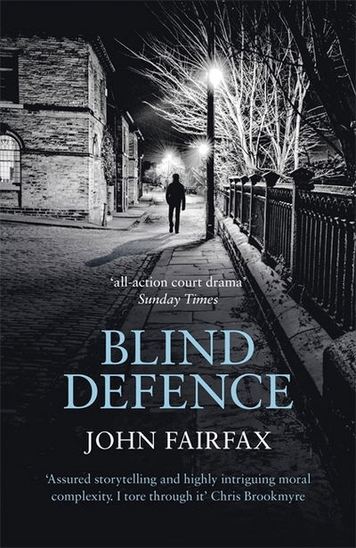 Blind Defence - John Fairfax - Livres - Little, Brown - 9781408708767 - 5 avril 2018