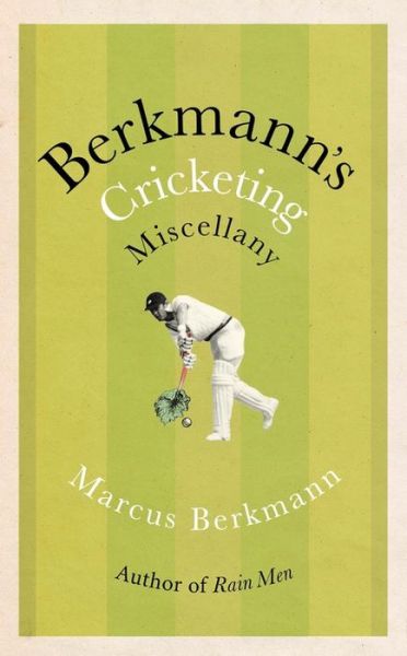 Cover for Marcus Berkmann · Berkmann's Cricketing Miscellany (Hardcover Book) (2019)