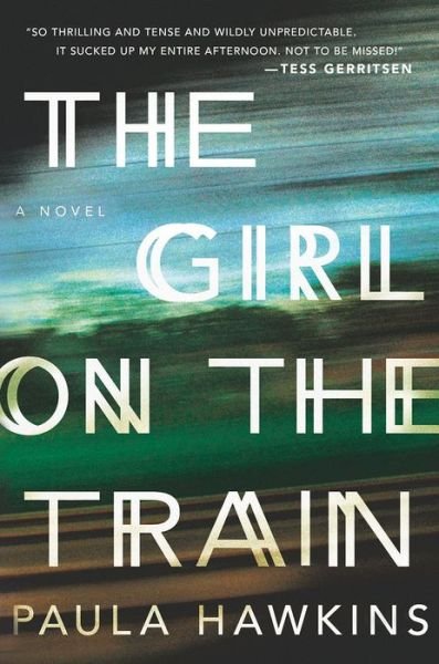 Cover for Paula Hawkins · The Girl on the Train (Innbunden bok) (2015)