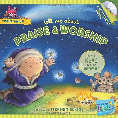 Stephen Elkins · Tell Me About Praise And Worship (Pocketbok) [Nov Pap/co edition] (2014)