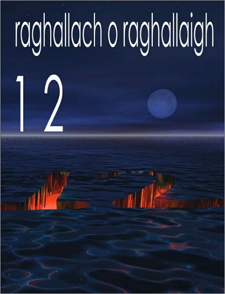 Cover for Raghallach O. Raghallaigh · 1 2 (Paperback Book) (2016)