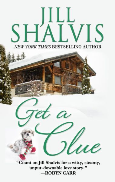 Get a Clue - Jill Shalvis - Książki - Thorndike Press - 9781432864767 - 12 czerwca 2019