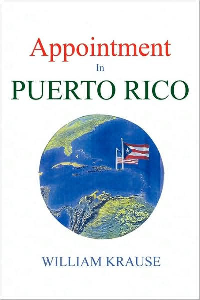 Cover for William Krause · Appointment in Puerto Rico (Paperback Book) (2009)