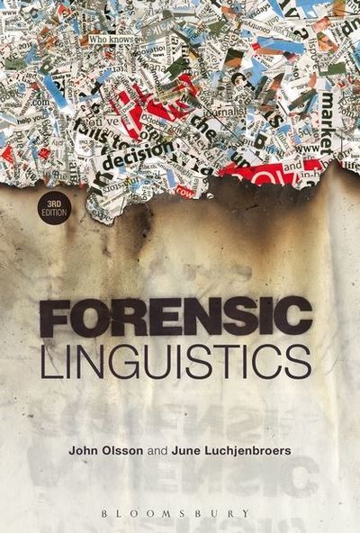 Cover for Olsson, Dr John (Bangor University, Wales) · Forensic Linguistics (Paperback Book) [4 Revised edition] (2013)