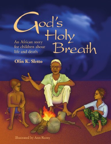 Cover for Olin K. Sletto · God's Holy Breath: an African Story for Children About Life and Death (Taschenbuch) (2009)