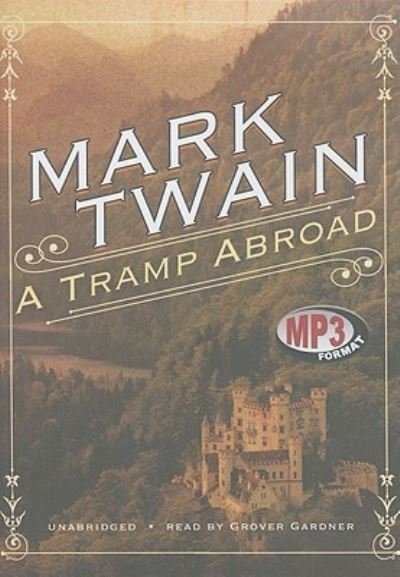 Cover for Mark Twain · A Tramp Abroad (CD) (2011)