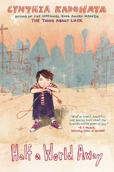 Cover for Cynthia Kadohata · Half a World Away (Reprint) (Pocketbok) (2015)