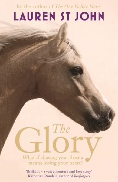 Cover for Lauren St John · The Glory (Paperback Bog) (2015)