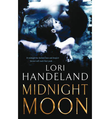 Cover for Lori Handeland · Midnight Moon - The Nightcreature series (Paperback Book) [Unabridged edition] (2014)