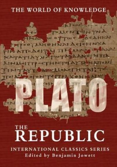 The Republic - Plato - Kirjat - Createspace Independent Publishing Platf - 9781460948767 - keskiviikko 2. maaliskuuta 2011