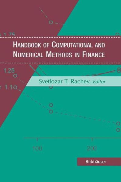 Cover for Svetlozar T Rachev · Handbook of Computational and Numerical Methods in Finance (Taschenbuch) [Softcover reprint of the original 1st ed. 2004 edition] (2012)