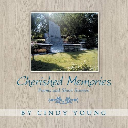 Cover for Cindy Young · Cherished Memories: Poems and Short Stories (Paperback Book) (2014)