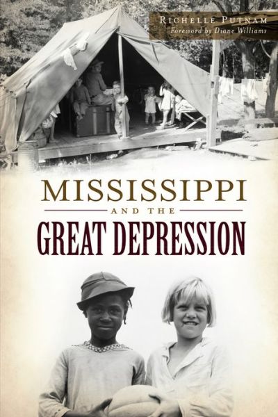 Cover for Richelle Putnam · Mississippi and the Great Depression (Book) (2017)