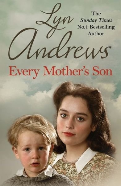 Cover for Lyn Andrews · Every Mother's Son: As the Liverpool Blitz rages, war touches every family… (Pocketbok) (2016)