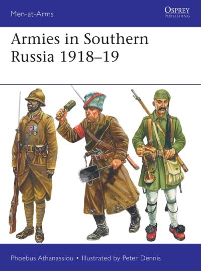 Cover for Phoebus Athanassiou · Armies in Southern Russia 1918–19 - Men-at-Arms (Paperback Book) (2021)