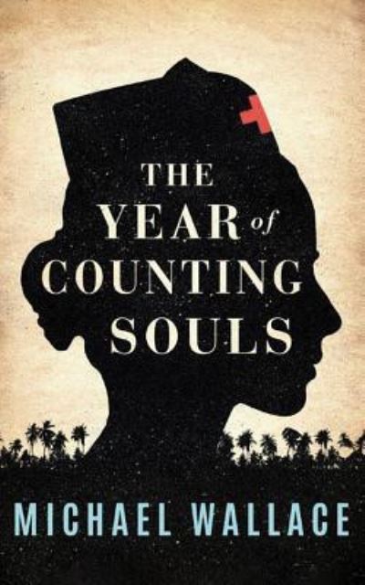 Cover for Michael Wallace · The Year of Counting Souls (Paperback Book) (2017)