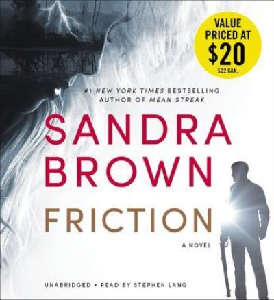 Friction - Sandra Brown - Music - Grand Central Publishing - 9781478909767 - July 26, 2016