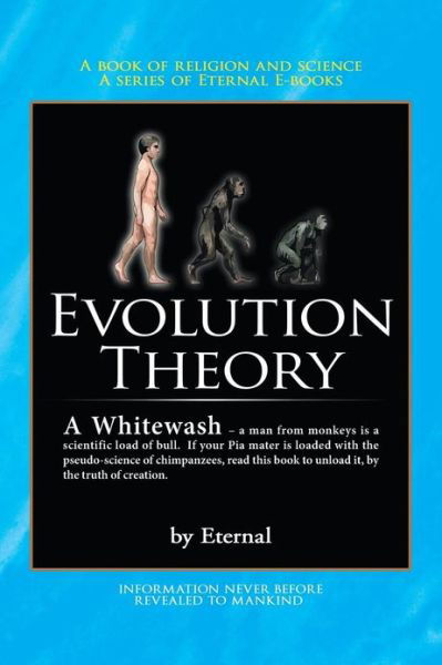 Cover for Eternal · The Evolution Theory - a Whitewash (Pocketbok) (2013)